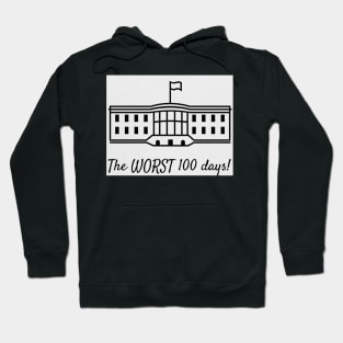 The WORST 100 Days Hoodie